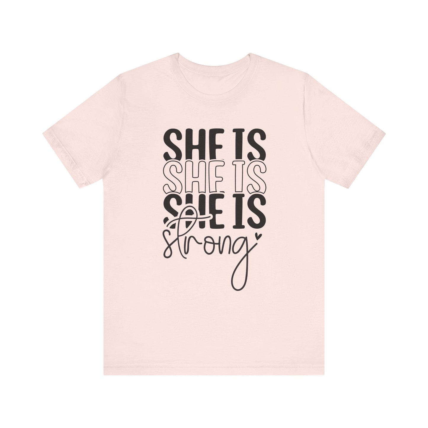 She Is Strong Women's Short Sleeve Tee