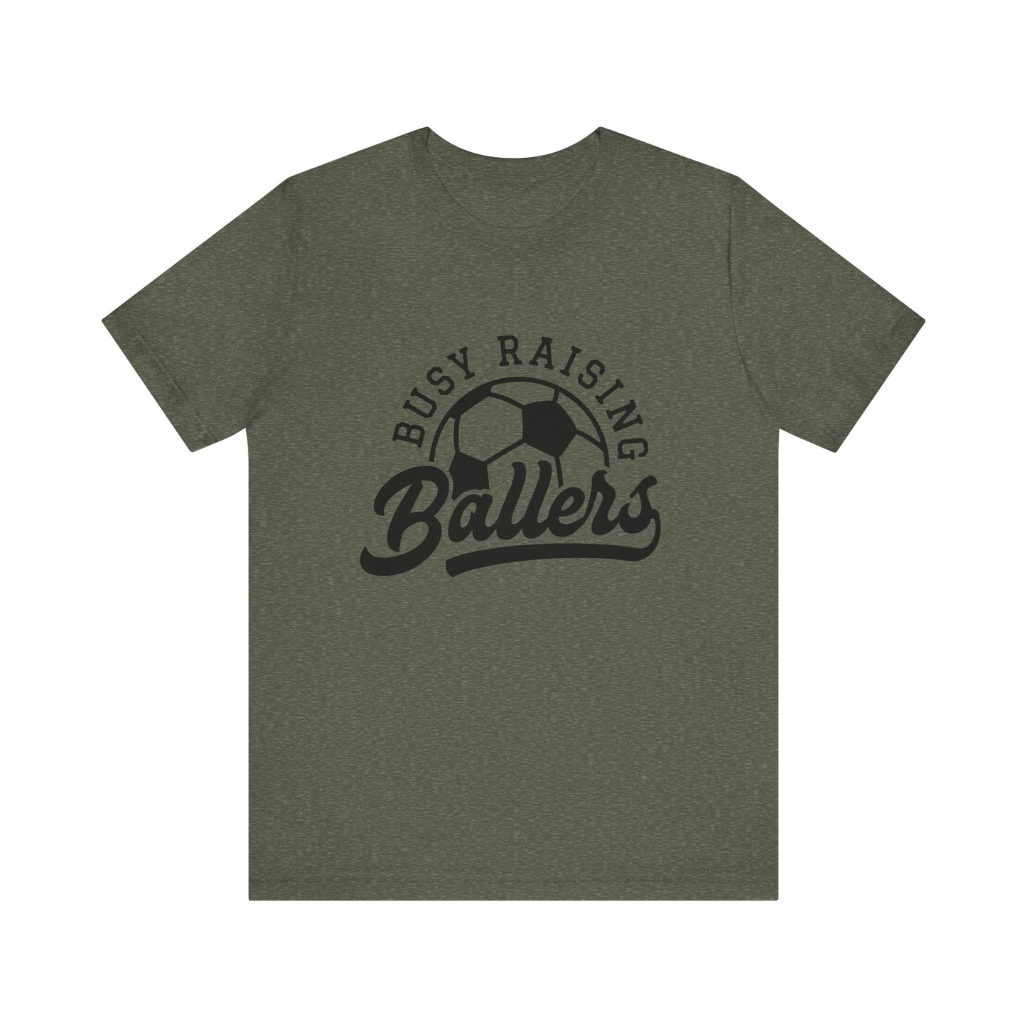 Busy Raising Ballers Adult Unisex Soccer Tshirt  Short Sleeve Tee Soccer Mom Dad