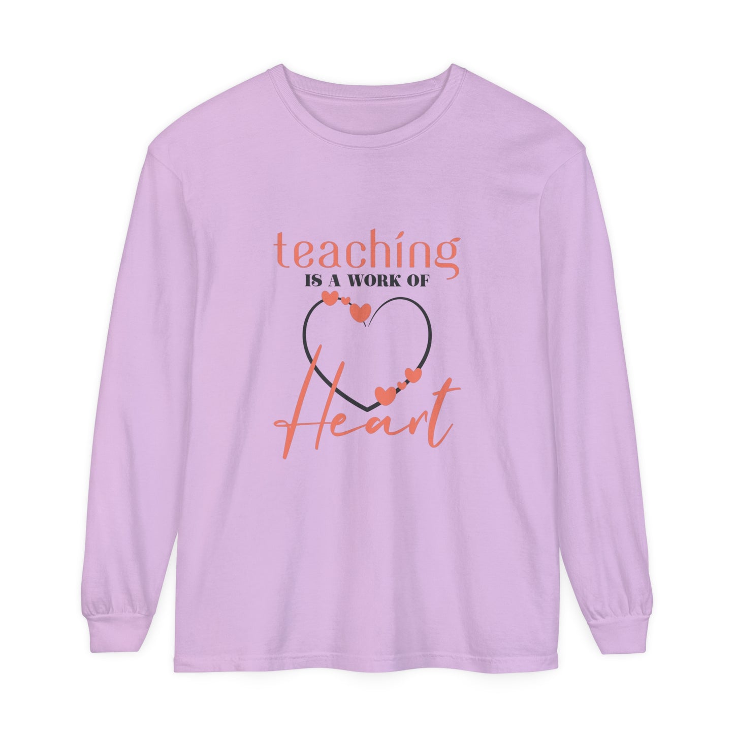 Teaching is a work of heart Women's Long Sleeve T-Shirt