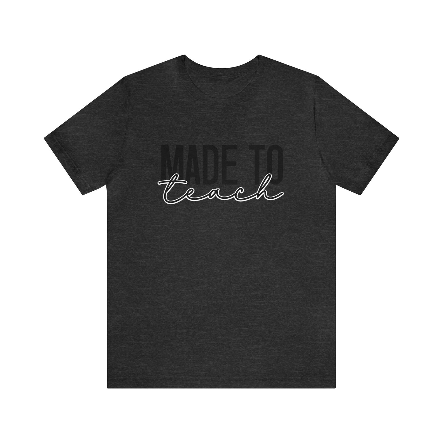 Made to Teach Women's Tshirt