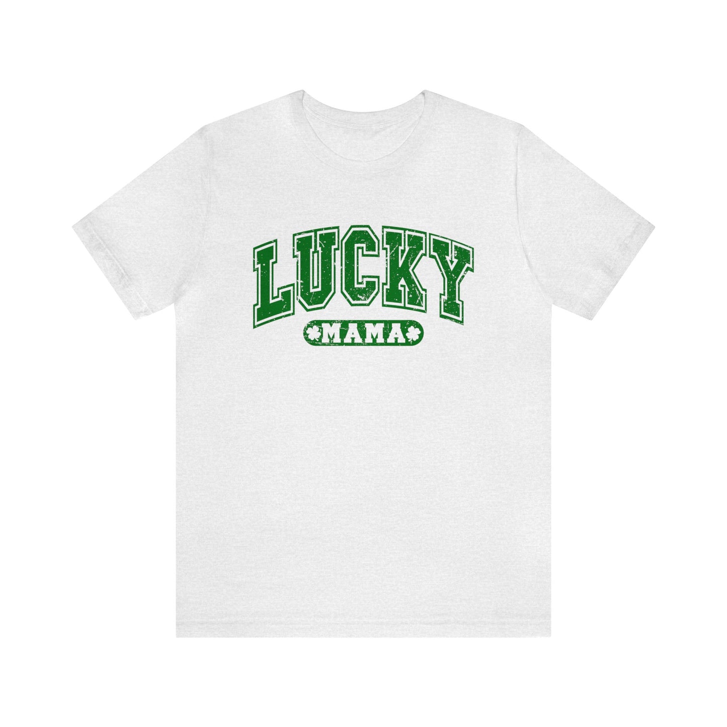 Lucky Mama St. Patrick's Day Women's Tshirt