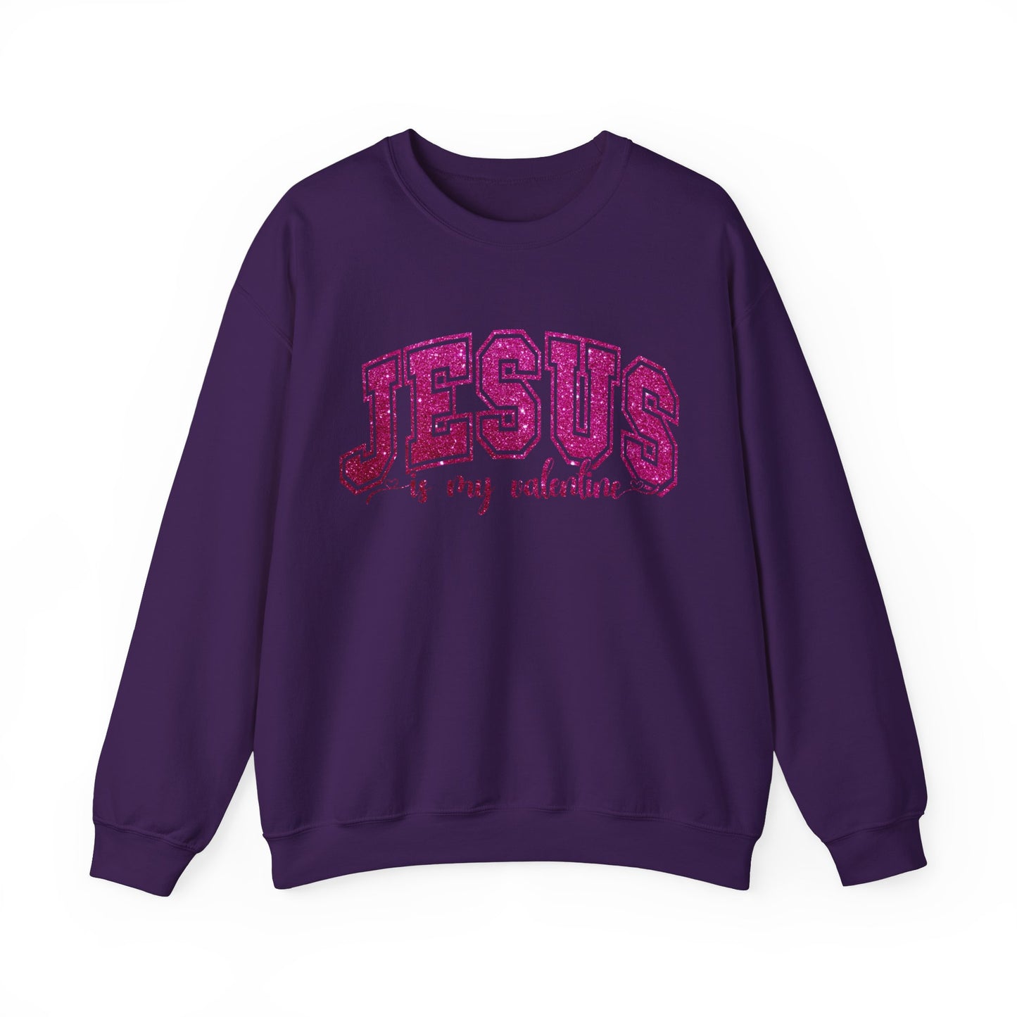 Jesus is My Valentine Women's Sweatshirt