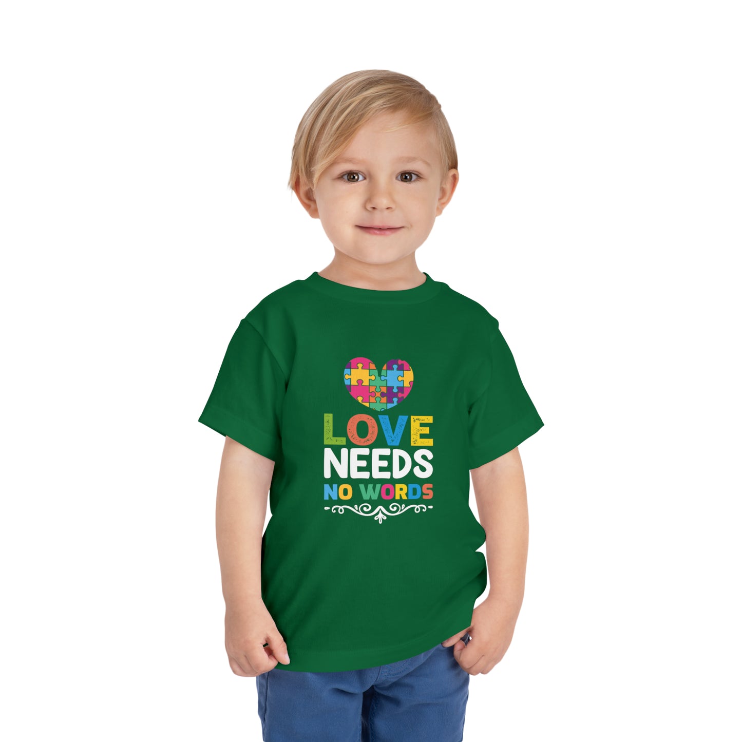 Love Needs No Words Autism Advocate Toddler Short Sleeve Tee