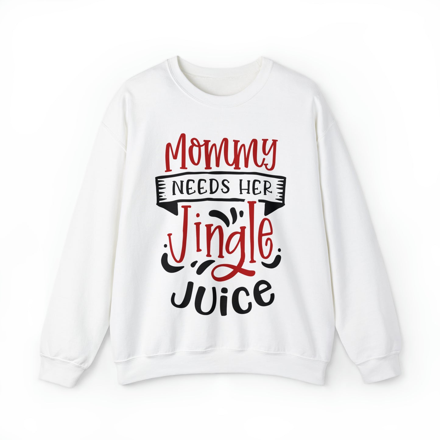 Mommy's Jingle Juice Christmas Sweatshirt