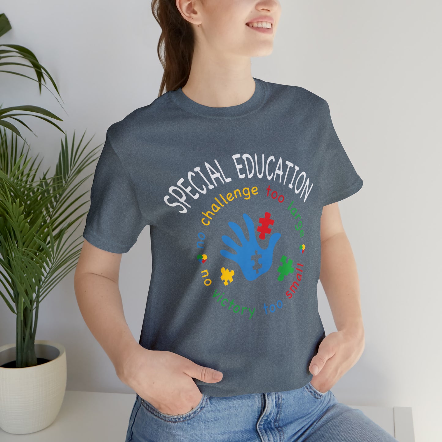 Special Education no challenge too big  Short Sleeve Women's Tee