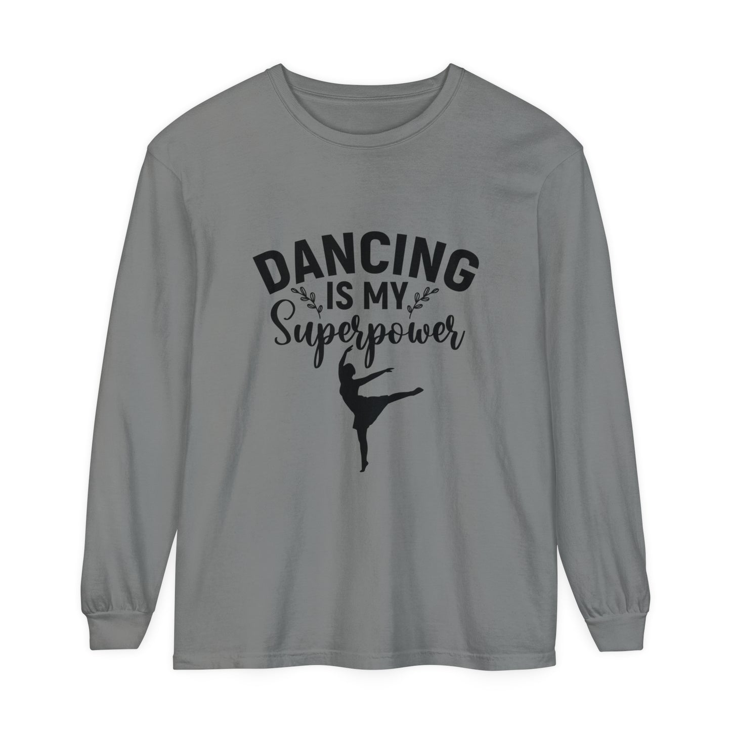 Dancing is my super power Women's Loose Long Sleeve T-Shirt