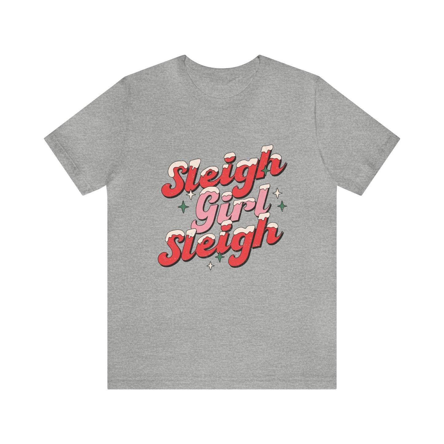 Sleigh Girl Sleigh Women's Short Sleeve Christmas T Shirt