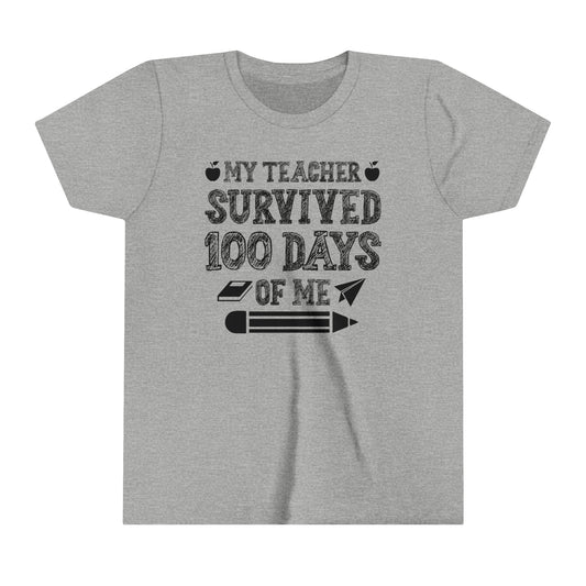 My Teacher Survived 100 Days of Me Funny Boy's and Girl's Unisex Short Sleeve Tee