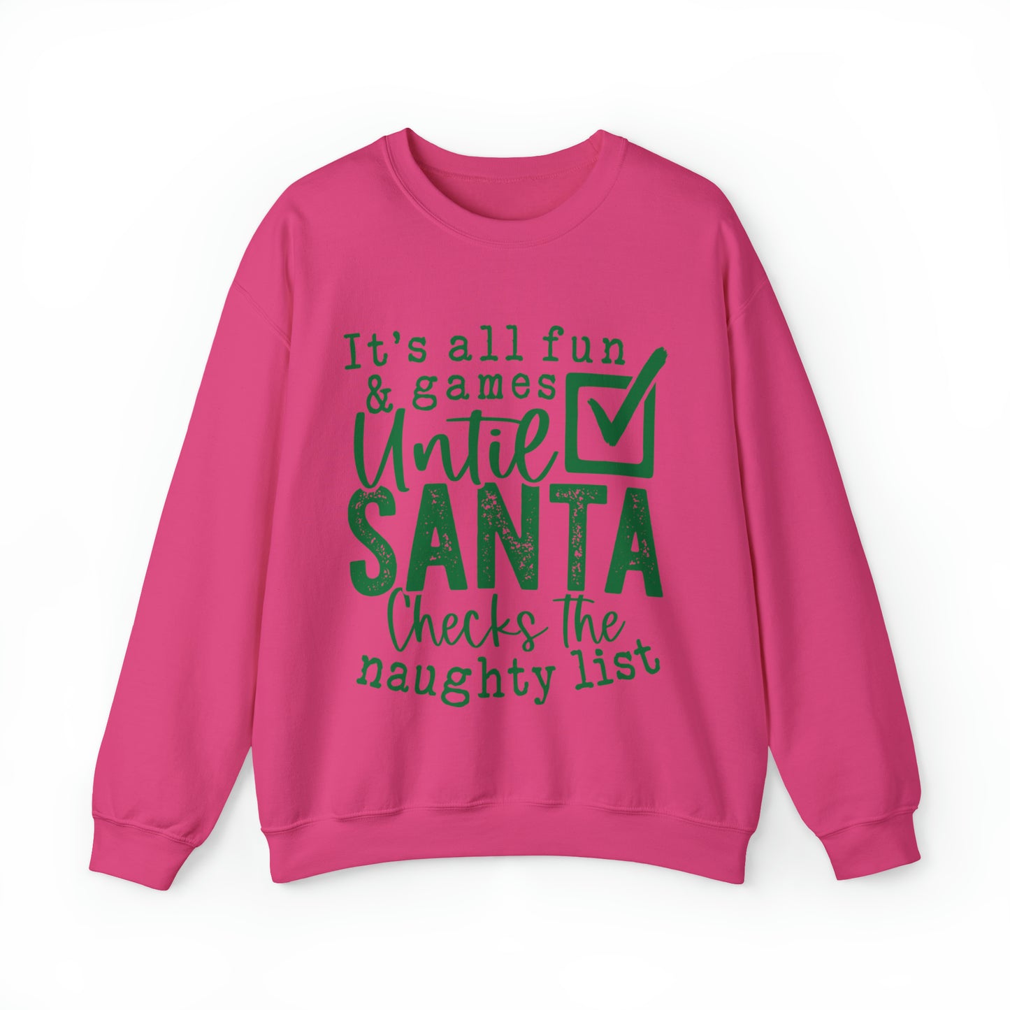 Santa's Naughty List Women's Christmas Crewneck Sweatshirt with Green