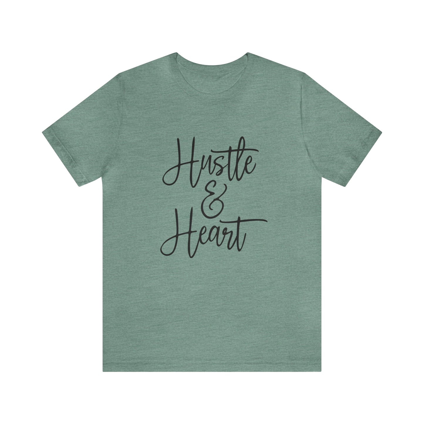 Hustle & Heart Women's Tshirt