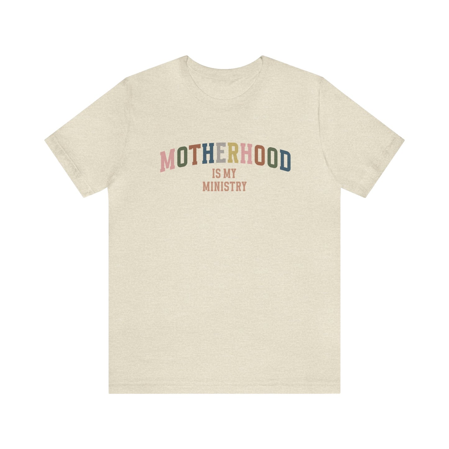 Motherhood is my ministry Women's Tshirt