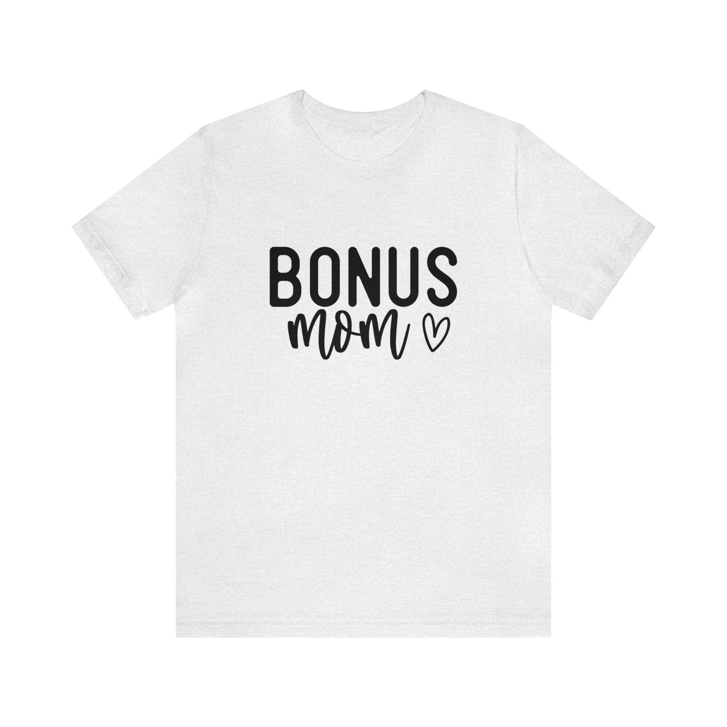 Bonus Mom Women's Tshirt