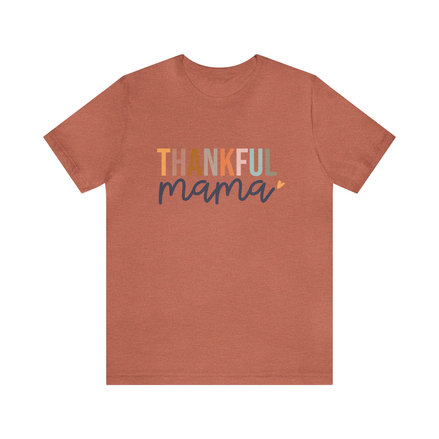 Style 2 Thankful Mama Short Sleeve Tee