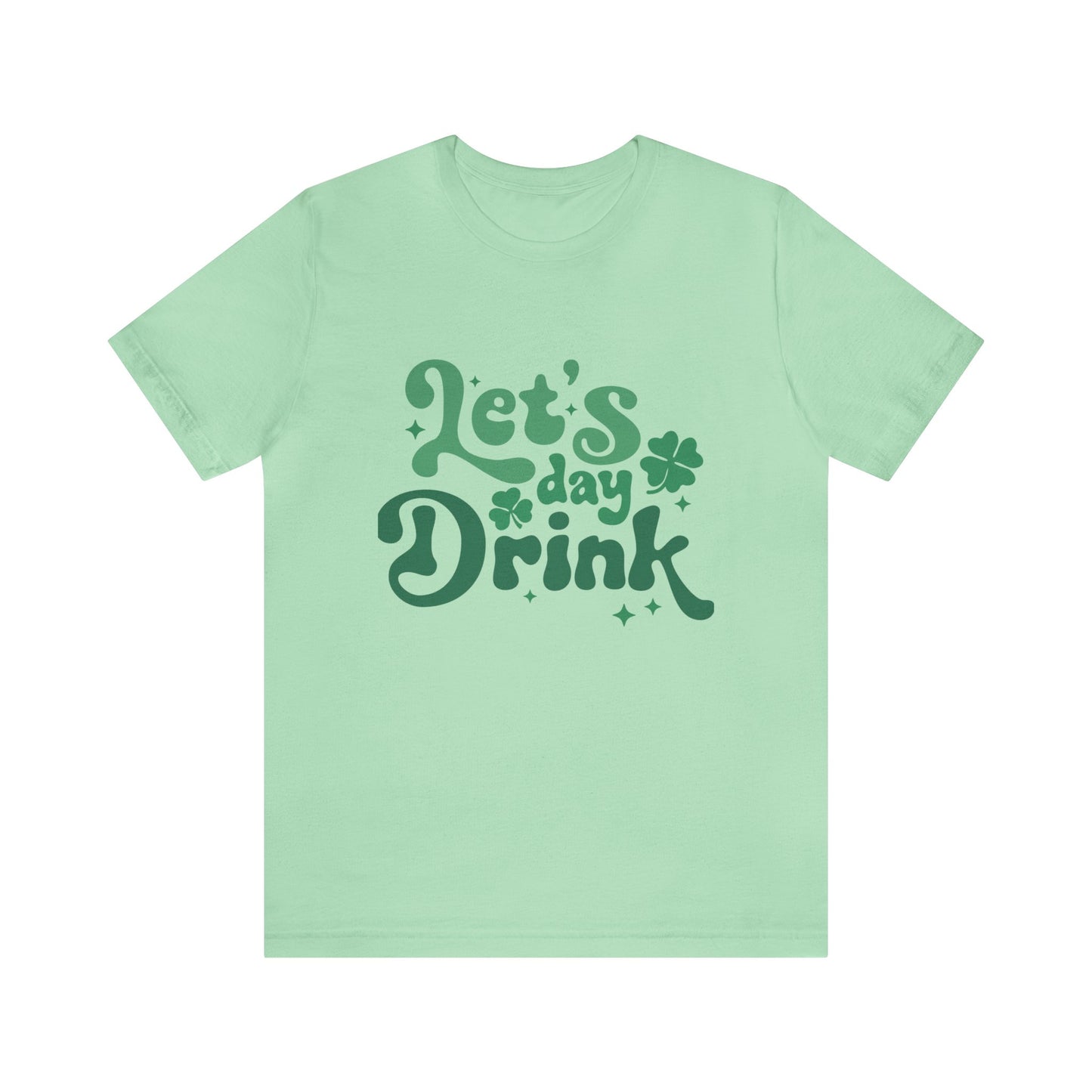 Day Drinking St. Patrick's Day Funny Adult Unisex Tshirt