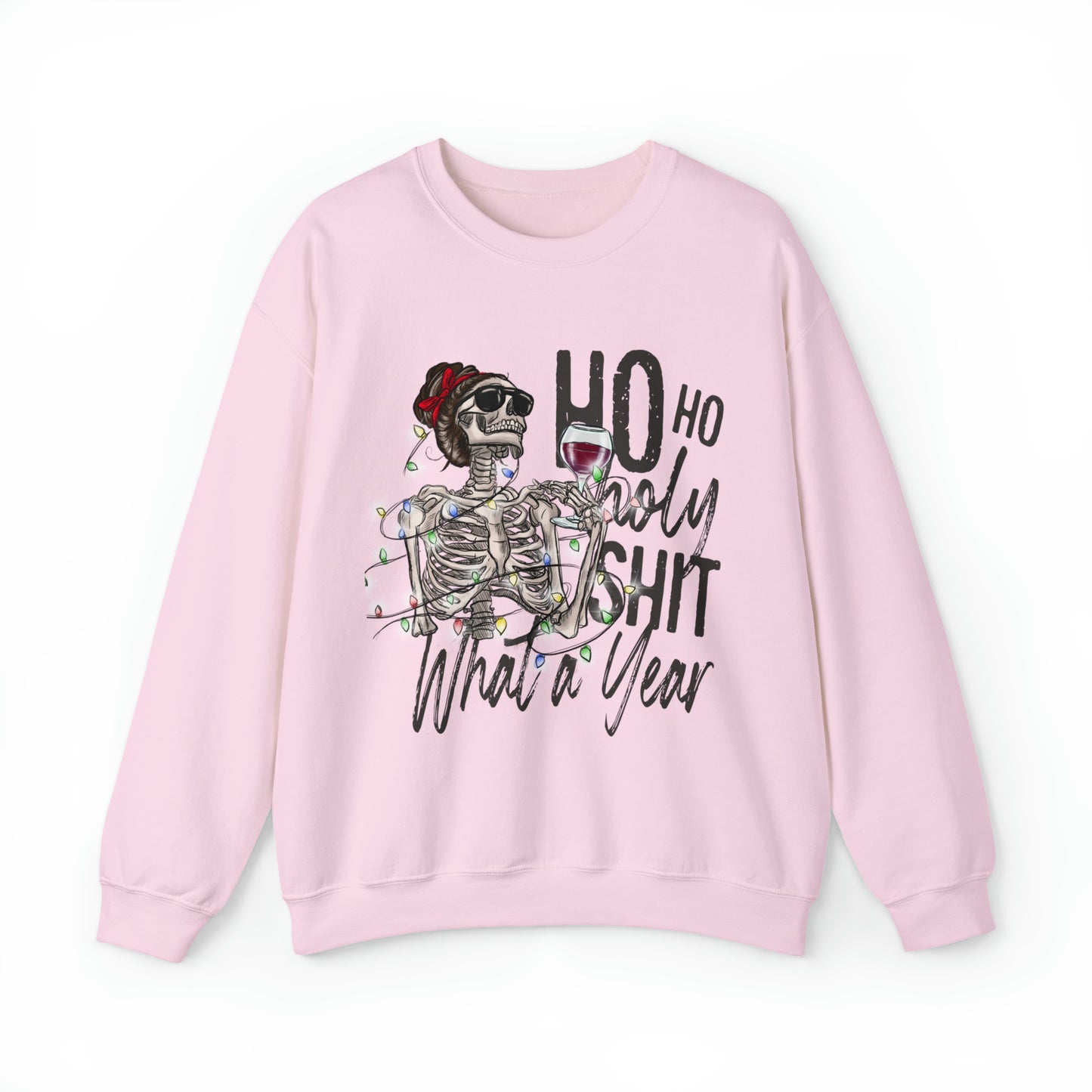 HO HO HO Holy Shit What a Year Women's Christmas Crewneck Sweatshirt