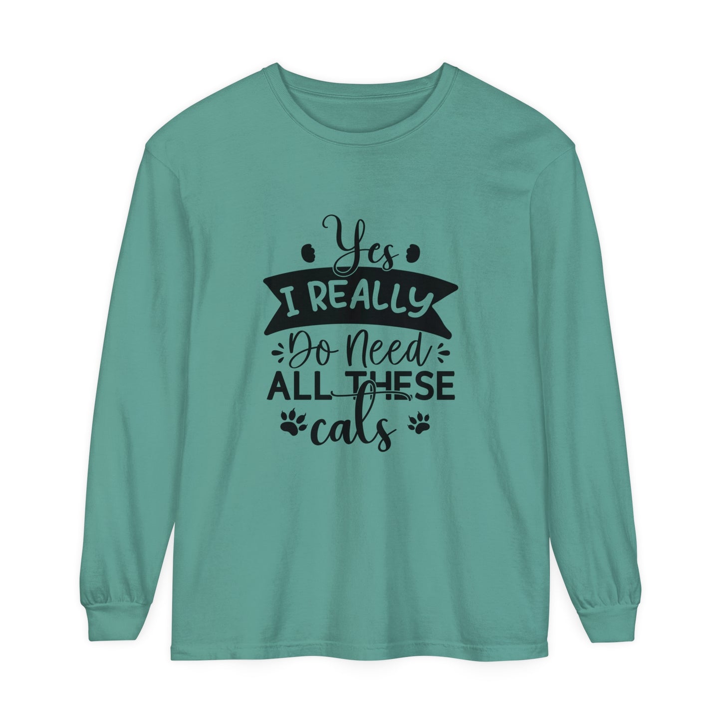 Yes I really need all these cats Women's Loose Long Sleeve T-Shirt