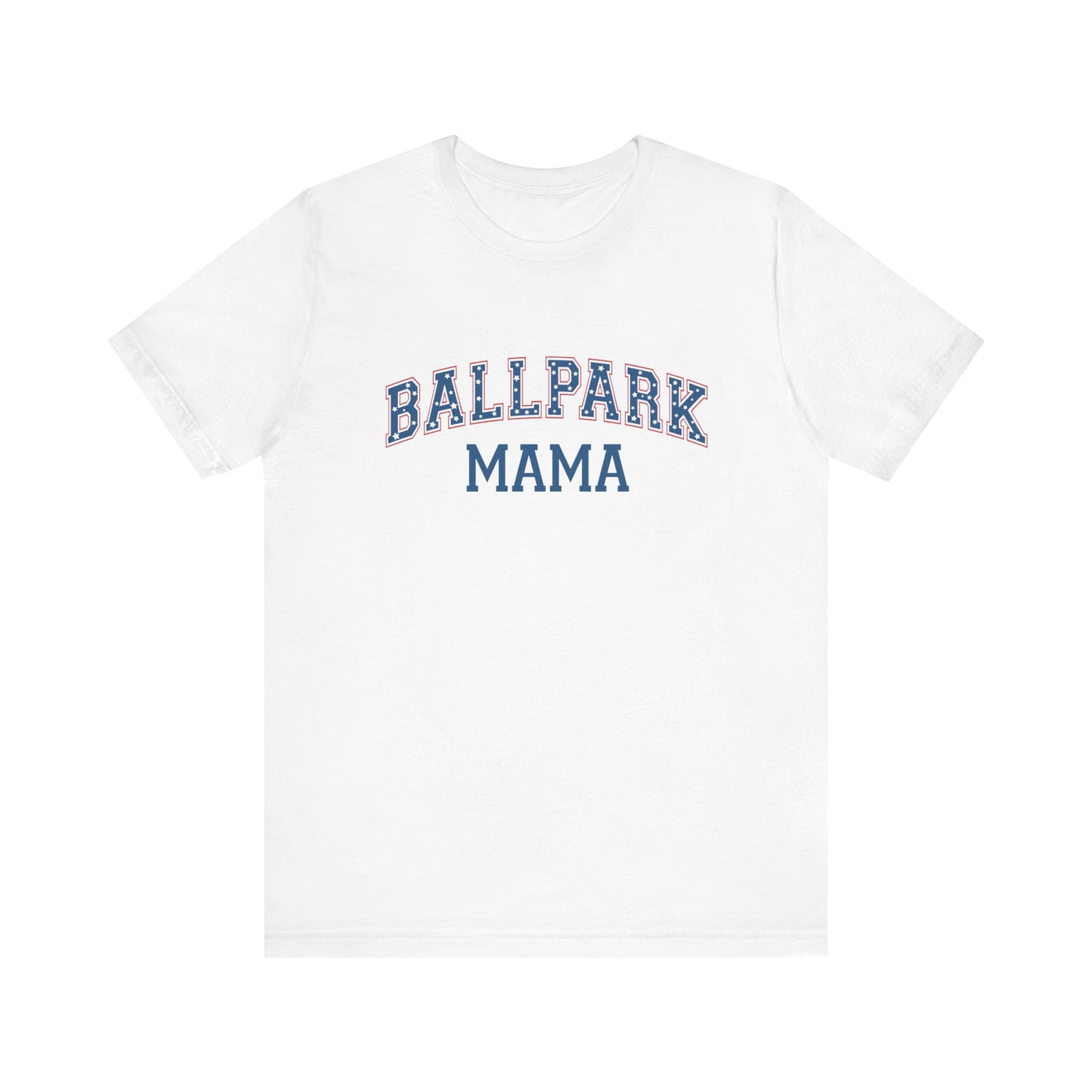 Ballpark Mama Tshirt Short Sleeve Tee