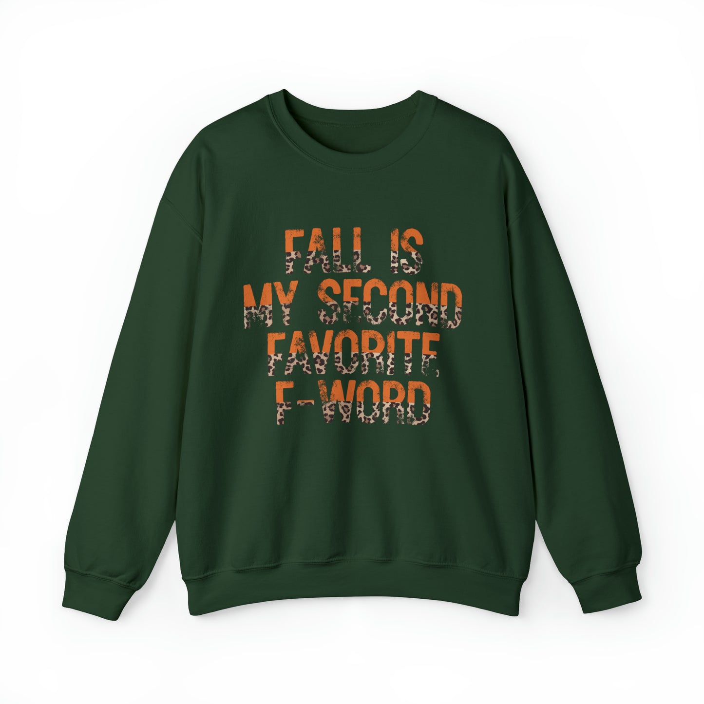 Fall is my second favorite F word Crewneck Sweatshirt