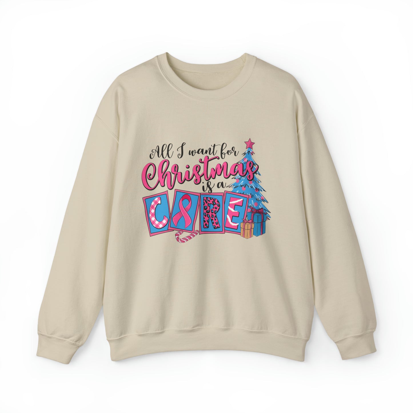 All I Want for Christmas is a CURE Women's Sweatshirt  Cancer Advocacy