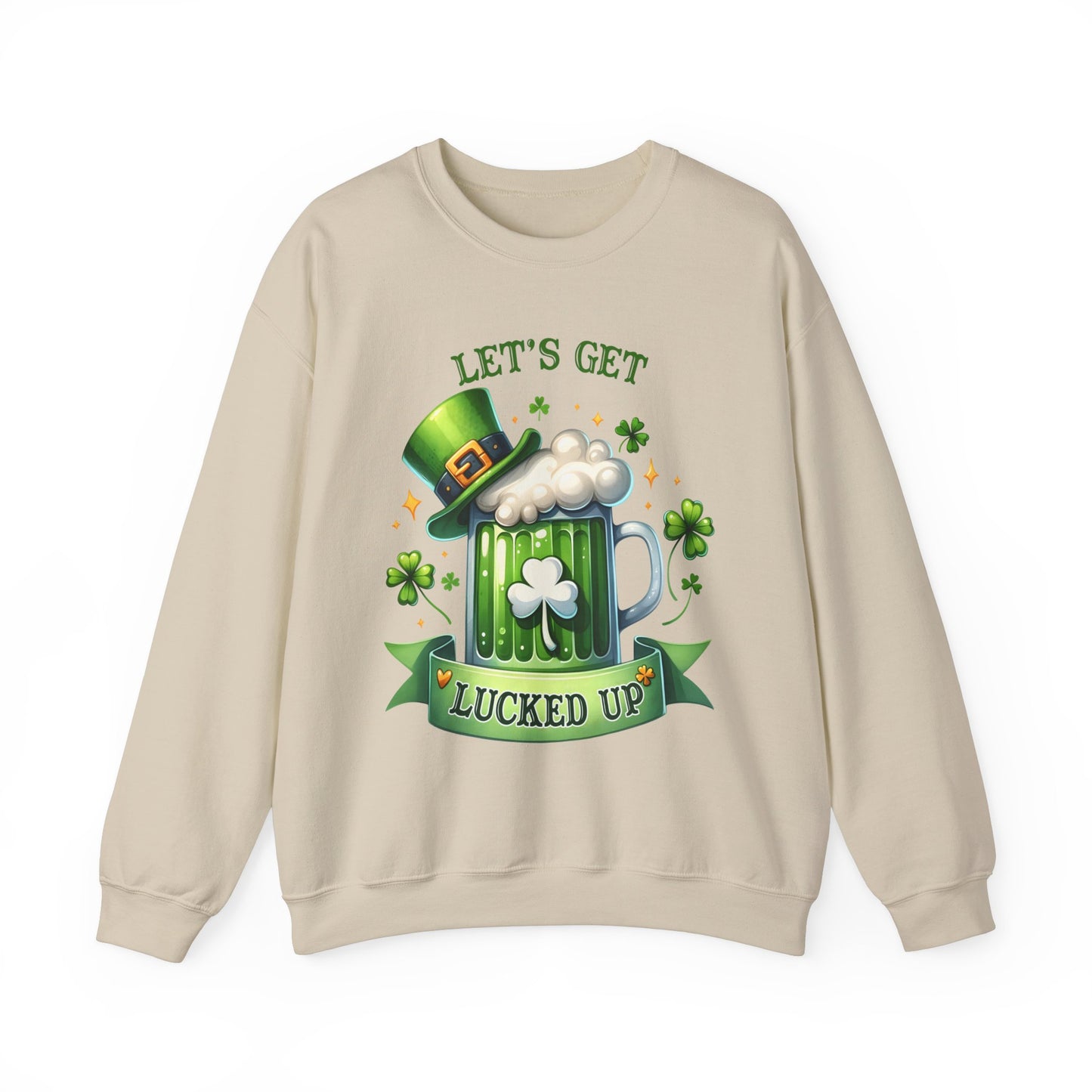 Let's get lucked up St. Patrick's Day Adult Unisex Sweatshirt