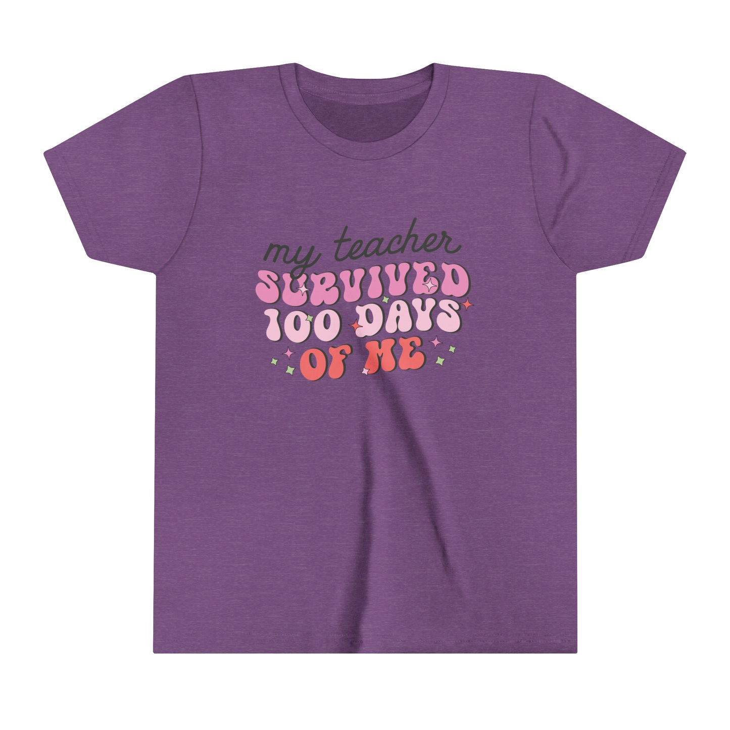 My Teacher Survived 100 Days of Me Funny Girl's Youth Short Sleeve Tee