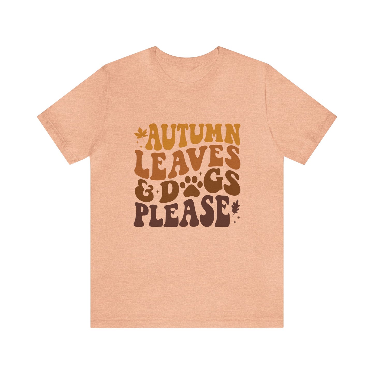 Autumn Leaves & Dogs Please Women's Short Sleeve Tee