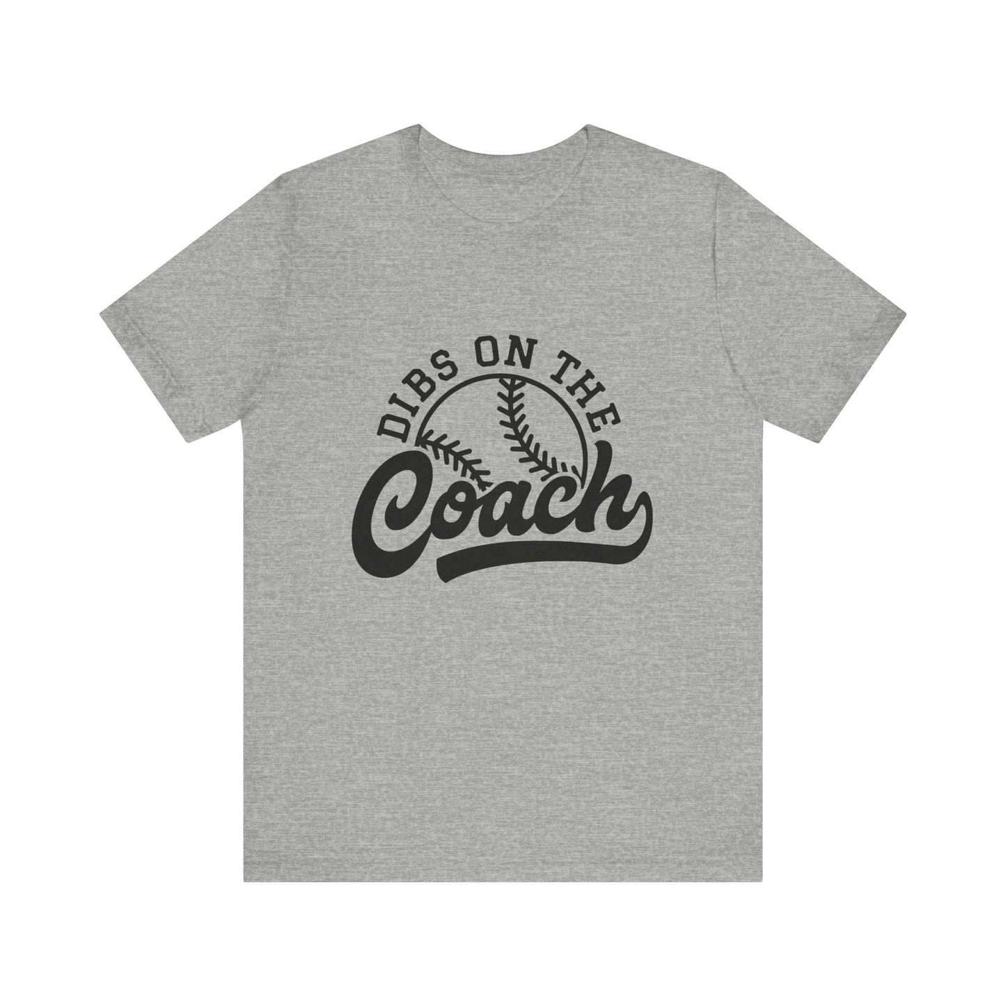 Dibs on the coach Women's Short Sleeve Shirt Baseball Softball Tball Coach