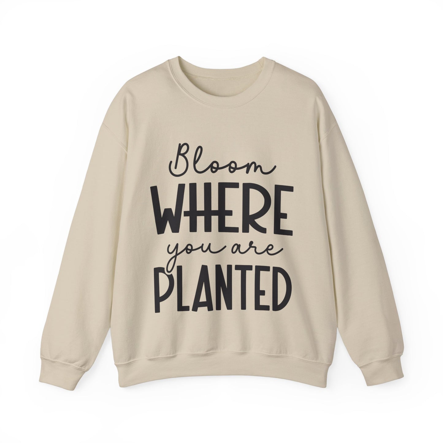 Bloom Where You Are Planted Women's Easter Sweatshirt