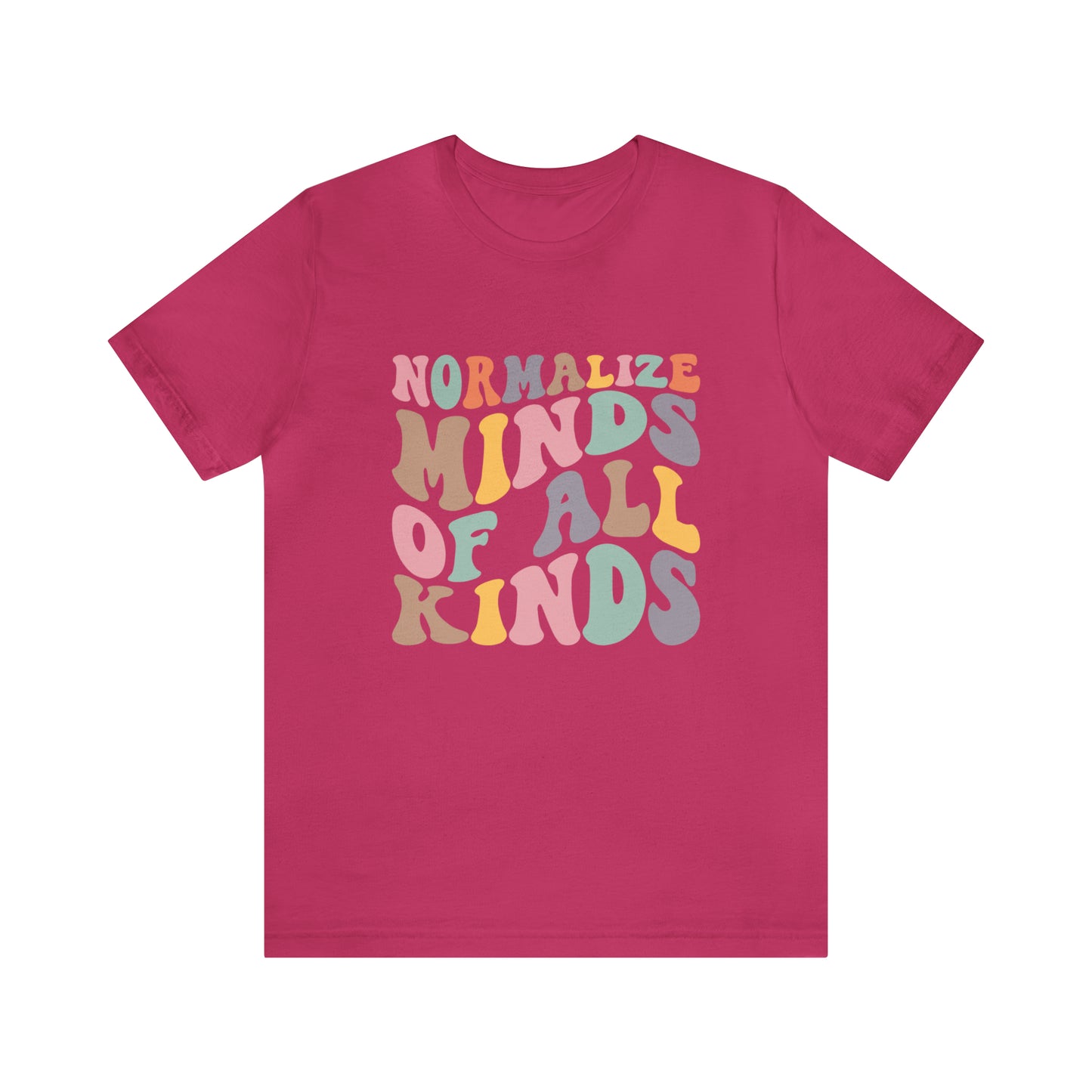 Normalize minds of all kinds Neurodiversity Short Sleeve Tee