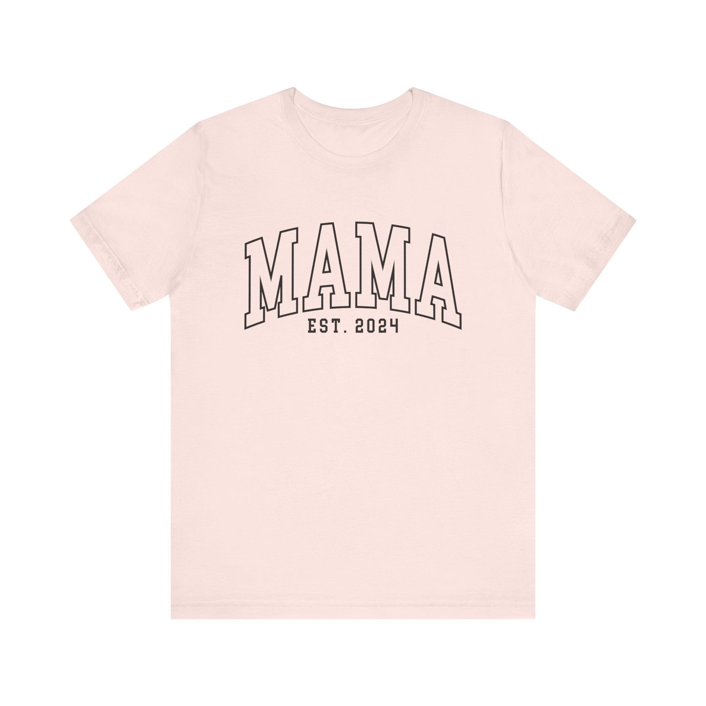 MAMA established 2024 Women's Tshirt