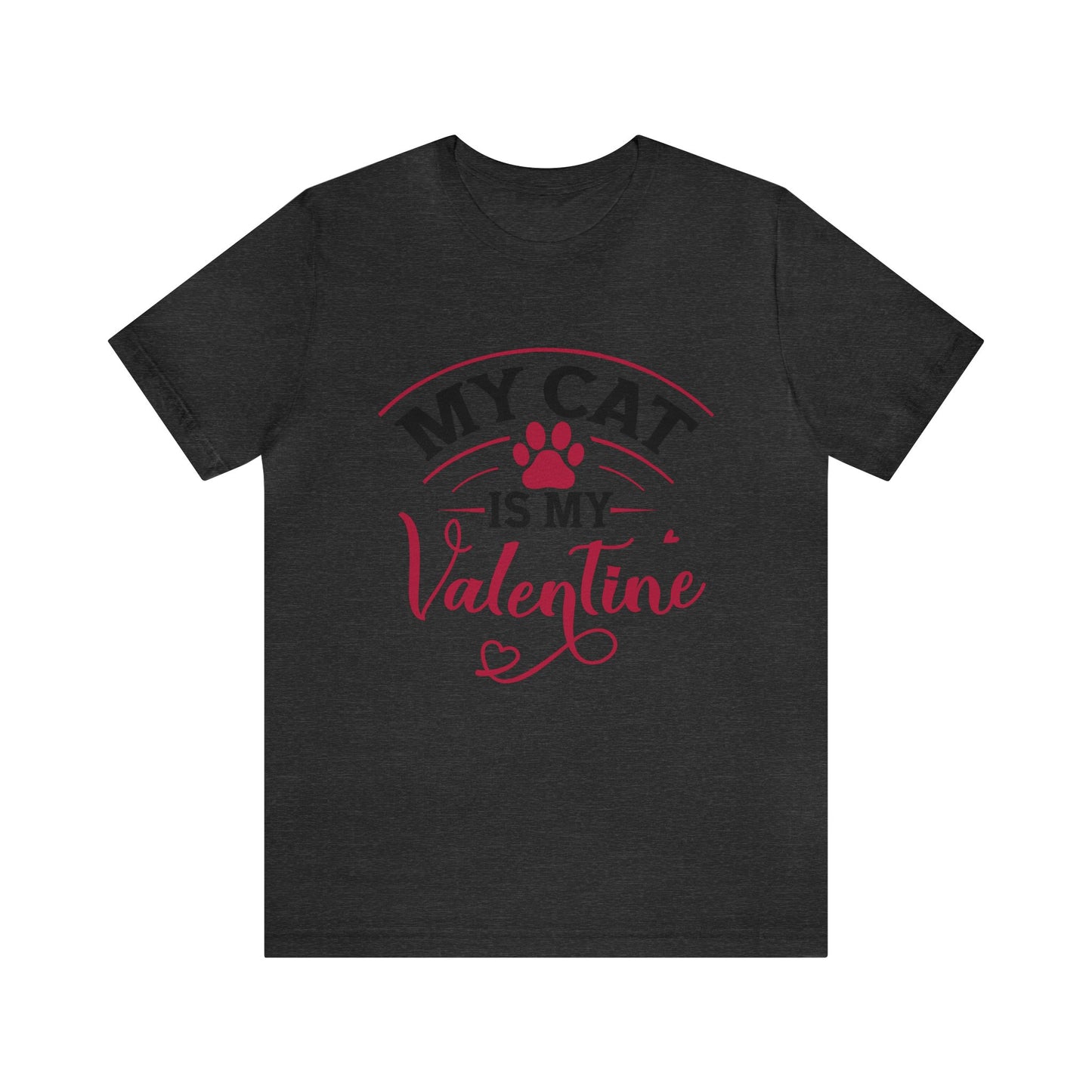 My Cat is My Valentine Women's Tshirt