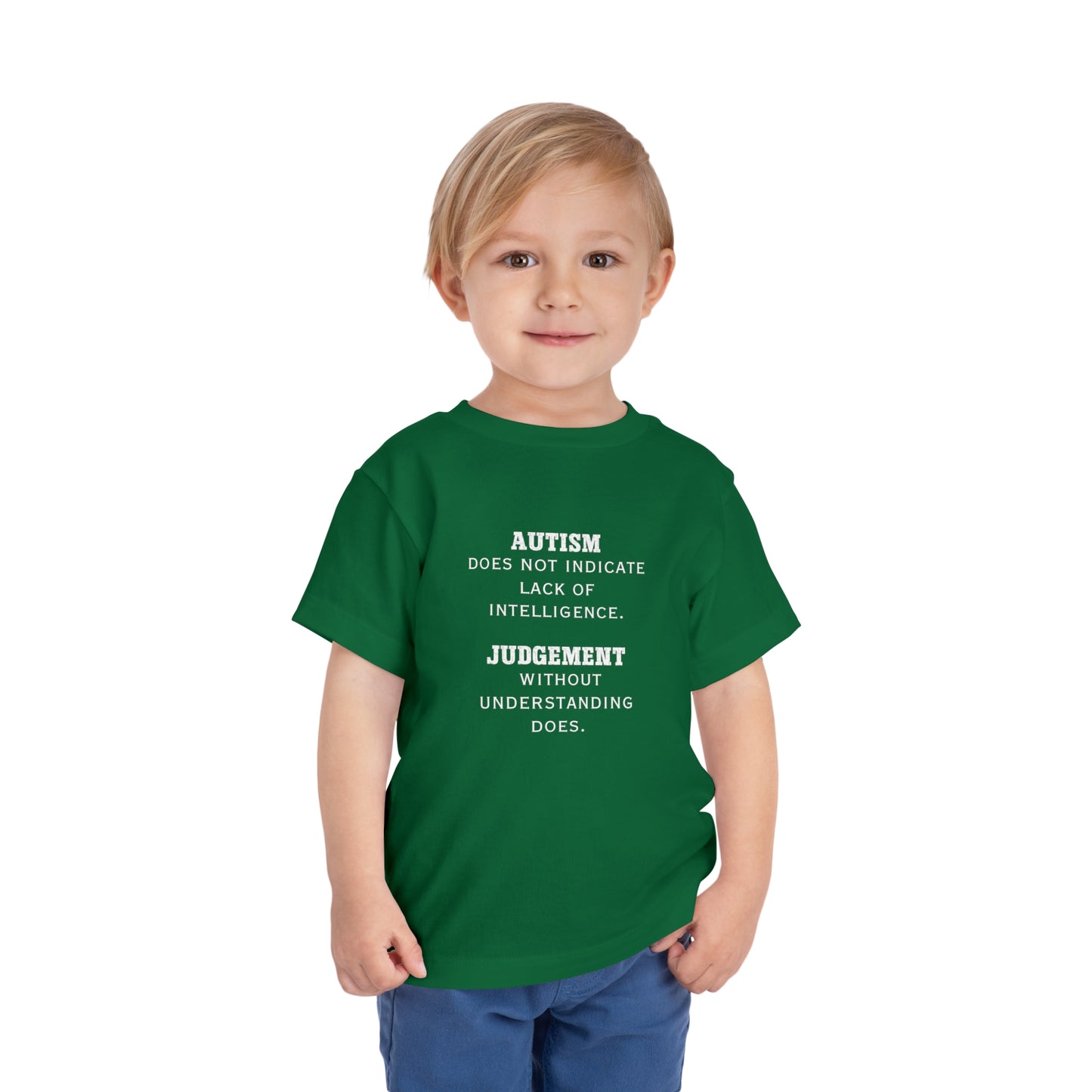 Autism Judgement  Toddler Short Sleeve Tee