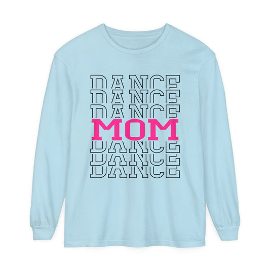 Dance Mom Loose Long Sleeve T-Shirt