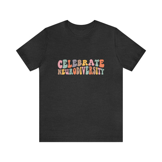 Celebrate Neurodiversity Short Sleeve Women's Tee