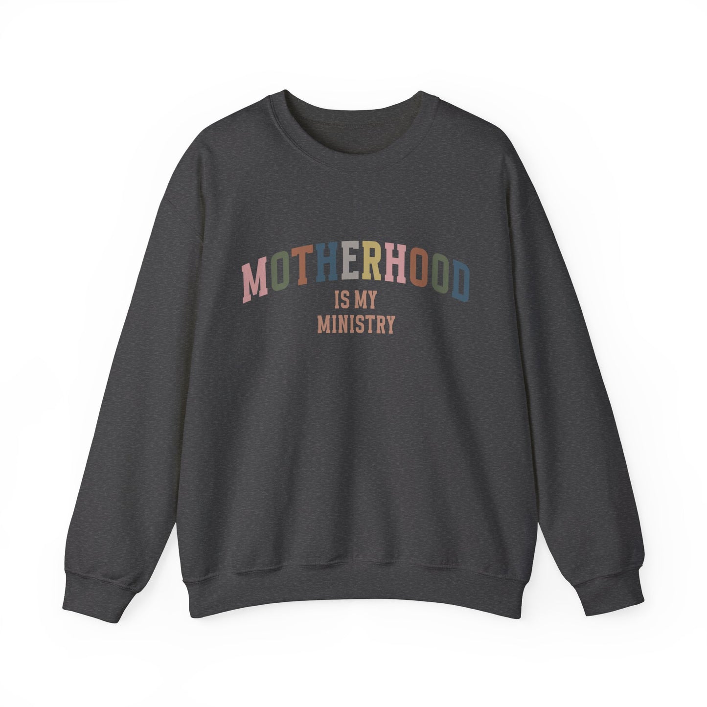 Motherhood is my ministry Women's Mama Sweatshirt