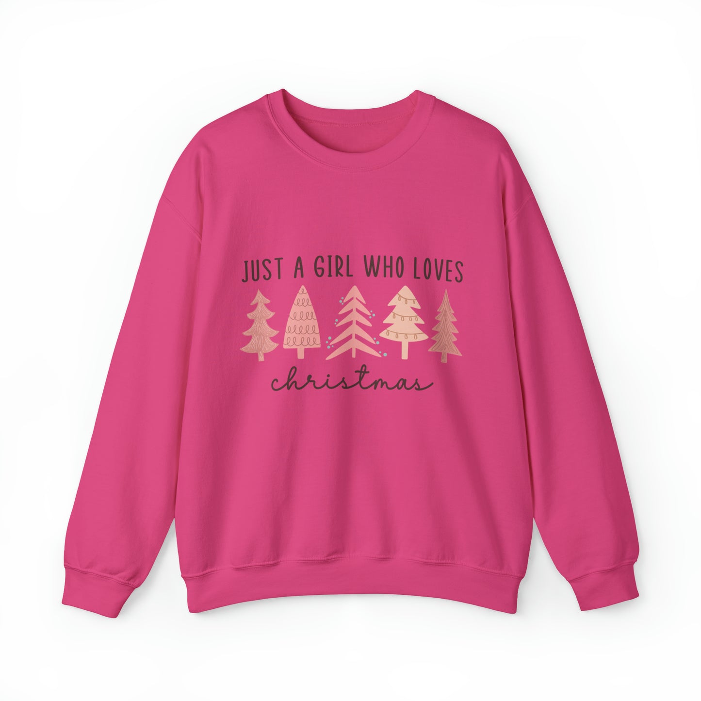 Just A Girl Who Loves Christmas With Trees Women's Christmas Crewneck Sweatshirt