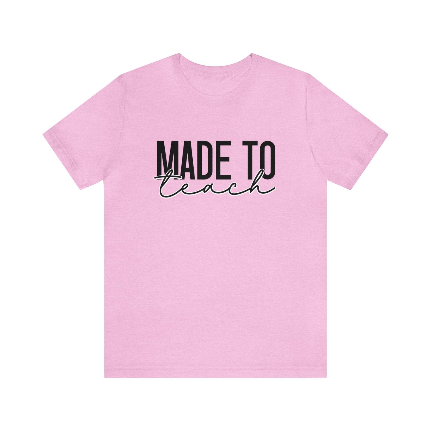 Made to Teach Women's Tshirt