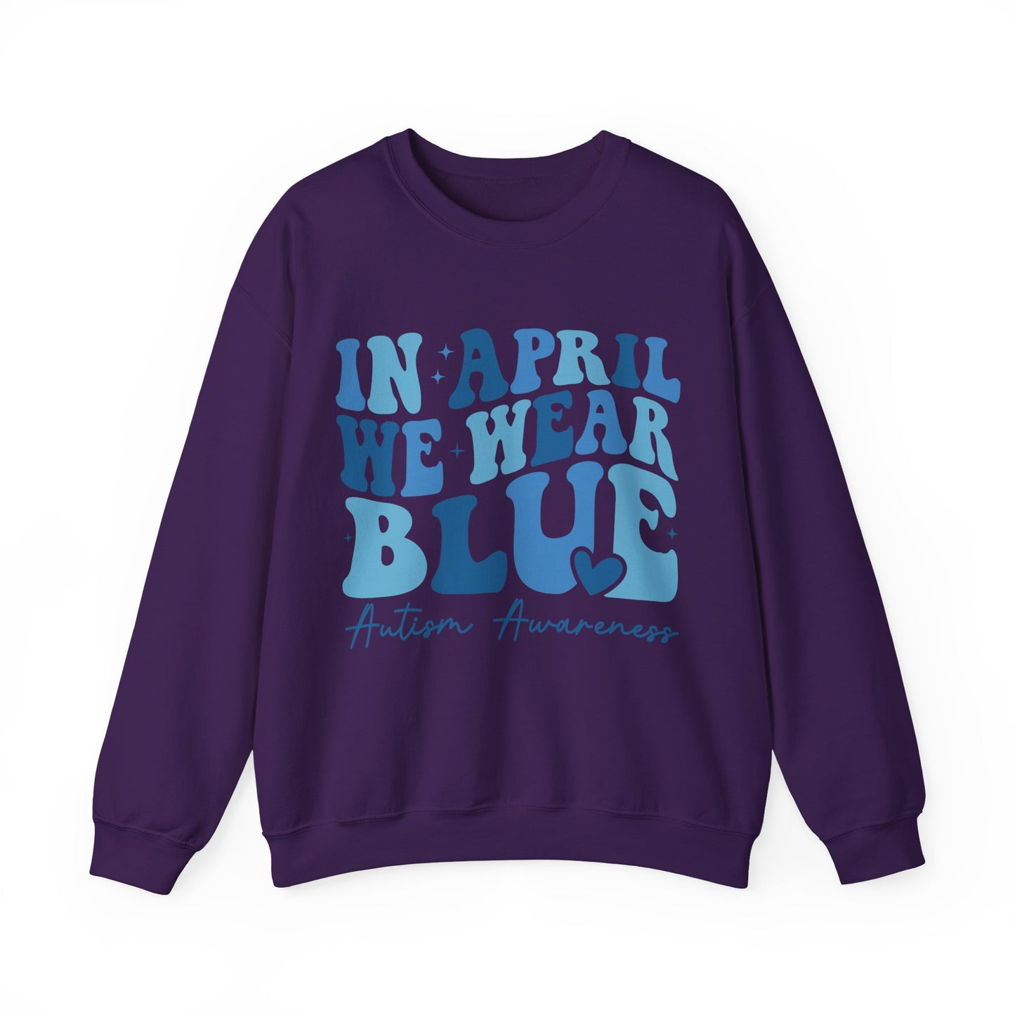 In April We Wear Blue Autism Awareness Adult Unisex Crewneck Sweatshirt