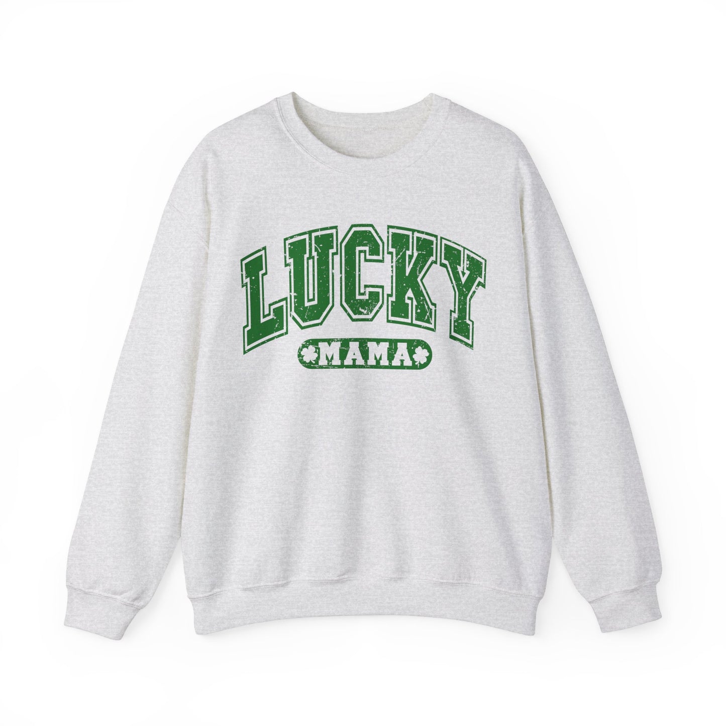 Lucky Mama St. Patrick's Day Women's Sweatshirt